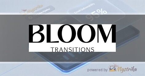 Bloom Transitions