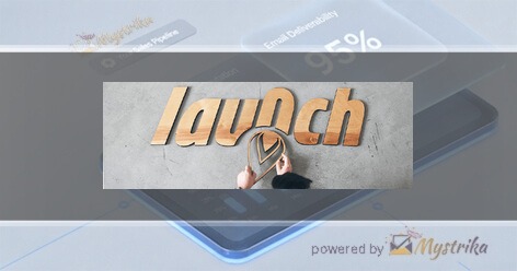Launch