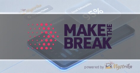 Make the Break