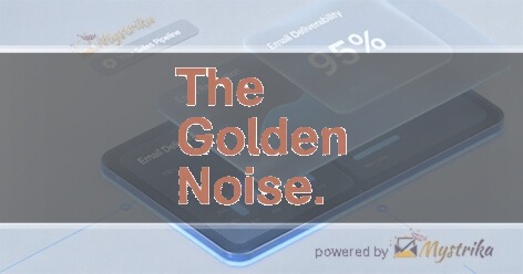 The Golden Noise