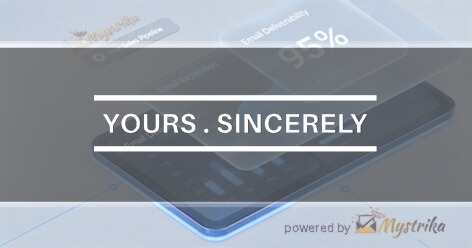 YOURS . SINCERELY
